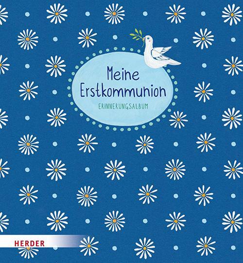 Cover: 9783451716003 | Meine Erstkommunion - Erinnerungsalbum Margeriten | Angela Glökler