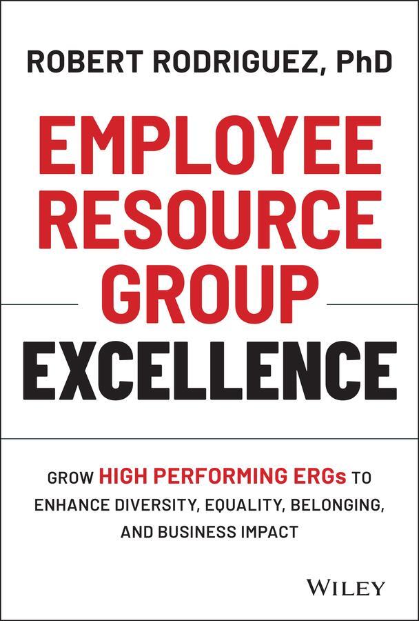 Cover: 9781119813743 | Employee Resource Group Excellence | Robert Rodriguez | Buch | 272 S.