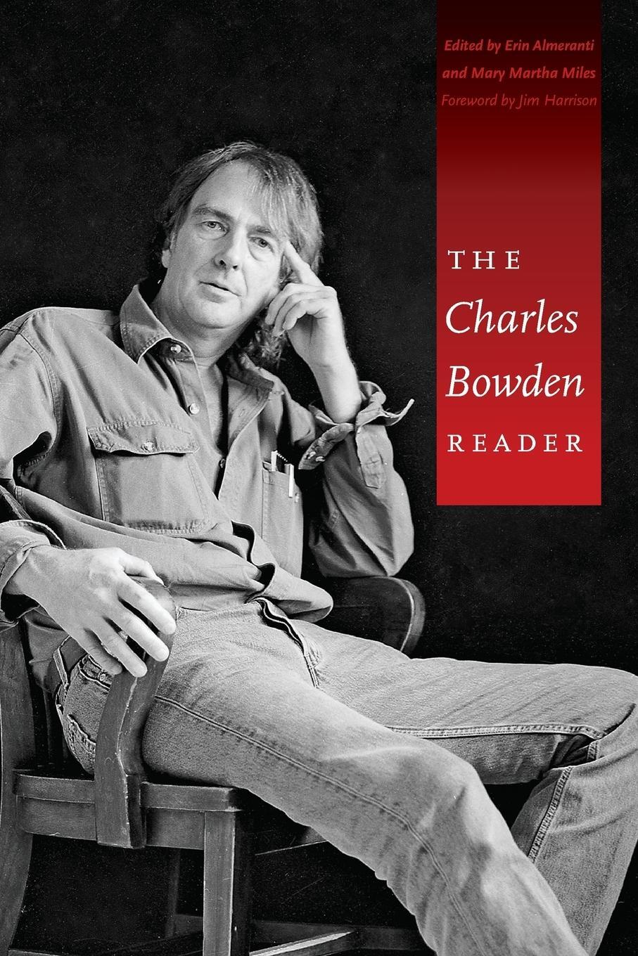 Cover: 9780292721982 | The Charles Bowden Reader | Charles Bowden | Taschenbuch | Paperback