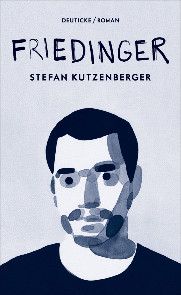 Cover: 9783552063648 | Friedinger | Roman | Stefan Kutzenberger | Buch | 256 S. | Deutsch