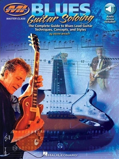 Cover: 73999951325 | Blues Guitar Soloing: Master Class Series Book/Online Audio | Wyatt