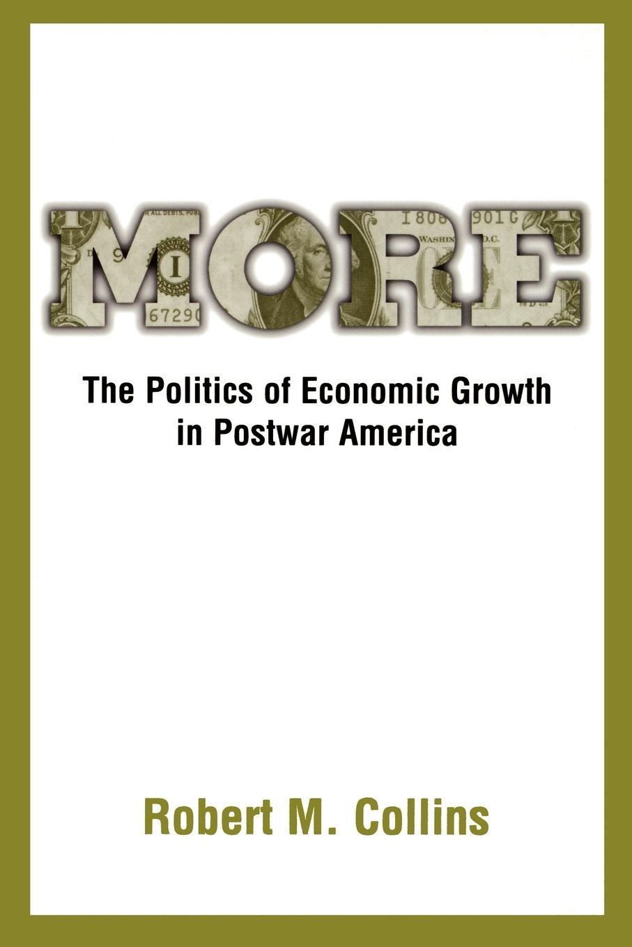 Cover: 9780195152630 | More | The Politics of Economic Growth in Postwar America | Collins