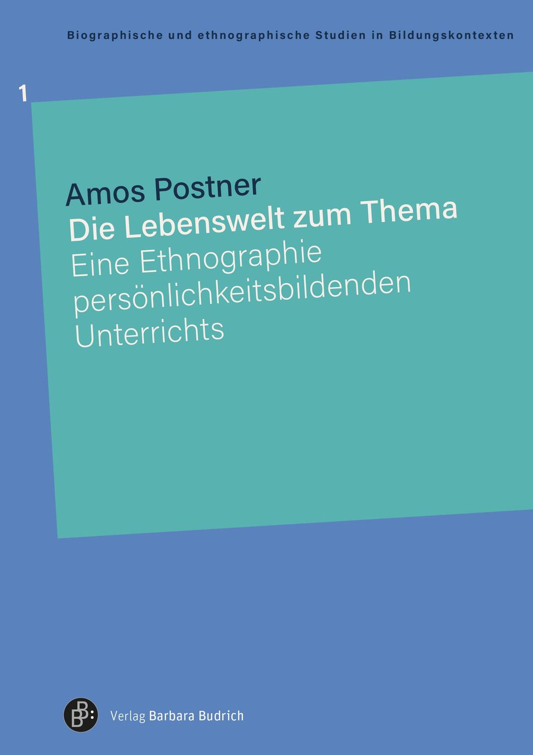 Cover: 9783847430254 | Die Lebenswelt zum Thema | Amos Postner | Taschenbuch | 159 S. | 2024