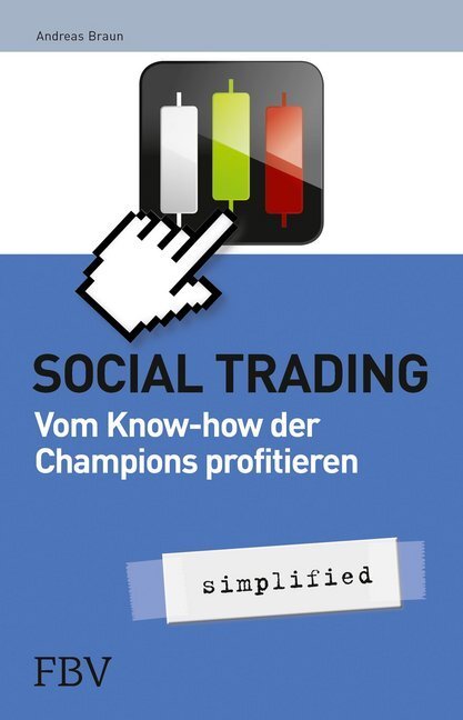 Cover: 9783898798211 | Social Trading - simplified | Vom Know-How der Champions profitieren