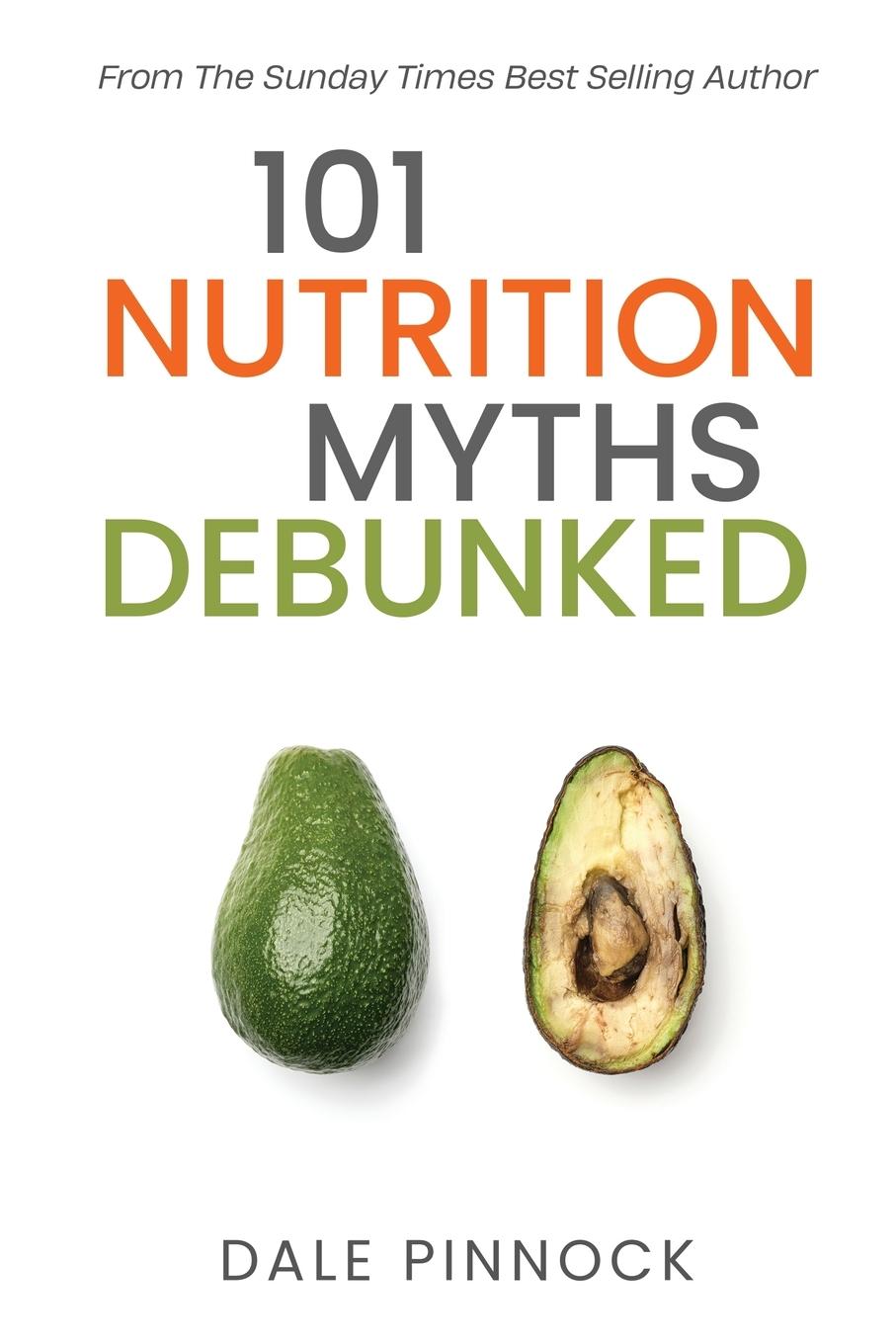 Cover: 9781068370205 | 101 Nutrition Myths Debunked | Dale Pinnock | Taschenbuch | Englisch