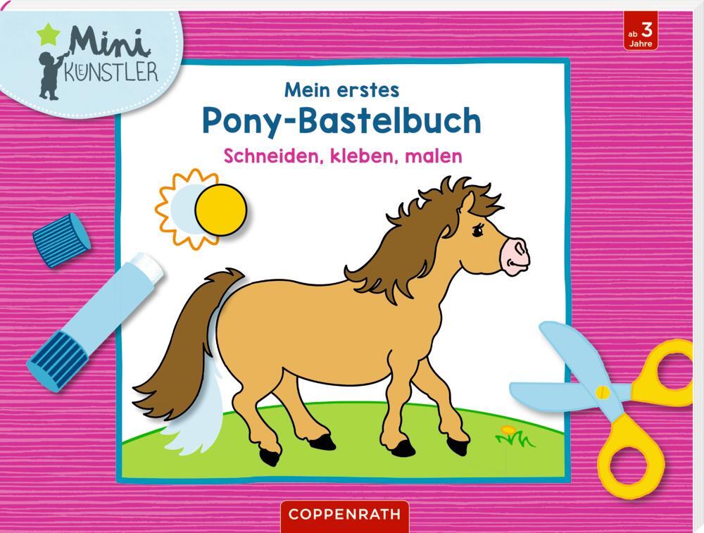 Cover: 9783649642138 | Mein erstes Pony-Bastelbuch | Schneiden, kleben, malen | Taschenbuch