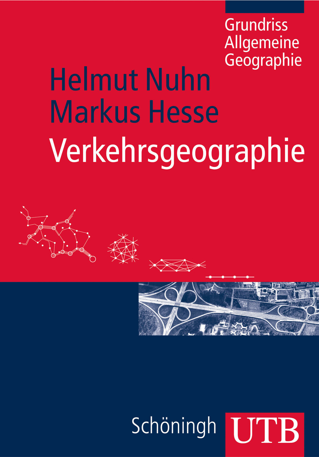 Cover: 9783825226879 | Verkehrsgeographie | Grundriss Allgemeine Geographie | Helmut Nuhn