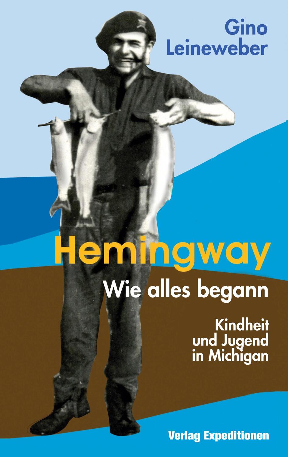 Cover: 9783943863222 | HEMINGWAY - WIE ALLES BEGANN | KINDHEIT UND JUGEND IN MICHIGAN | Buch