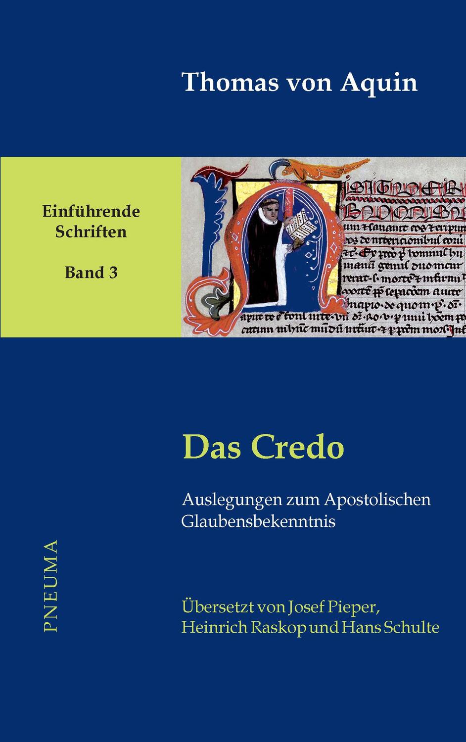 Cover: 9783942013376 | Das Credo | Auslegungen zum Apostolischen Glaubensbekenntnis | Aquin