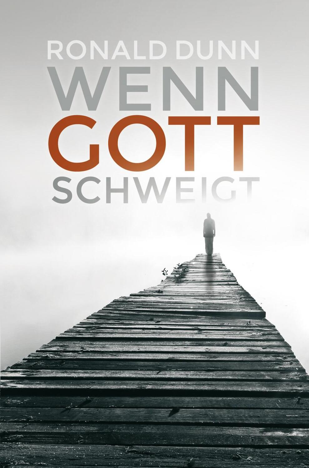 Cover: 9783866992368 | Wenn Gott schweigt | Ronald Dunn | Taschenbuch | 192 S. | Deutsch