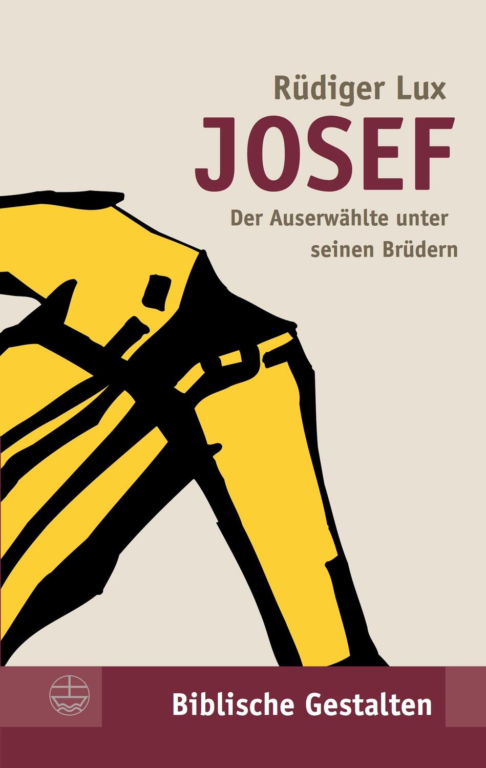 Cover: 9783374018482 | Josef | Der Auserwählte unter seinen Brüdern | Rüdiger Lux | Buch