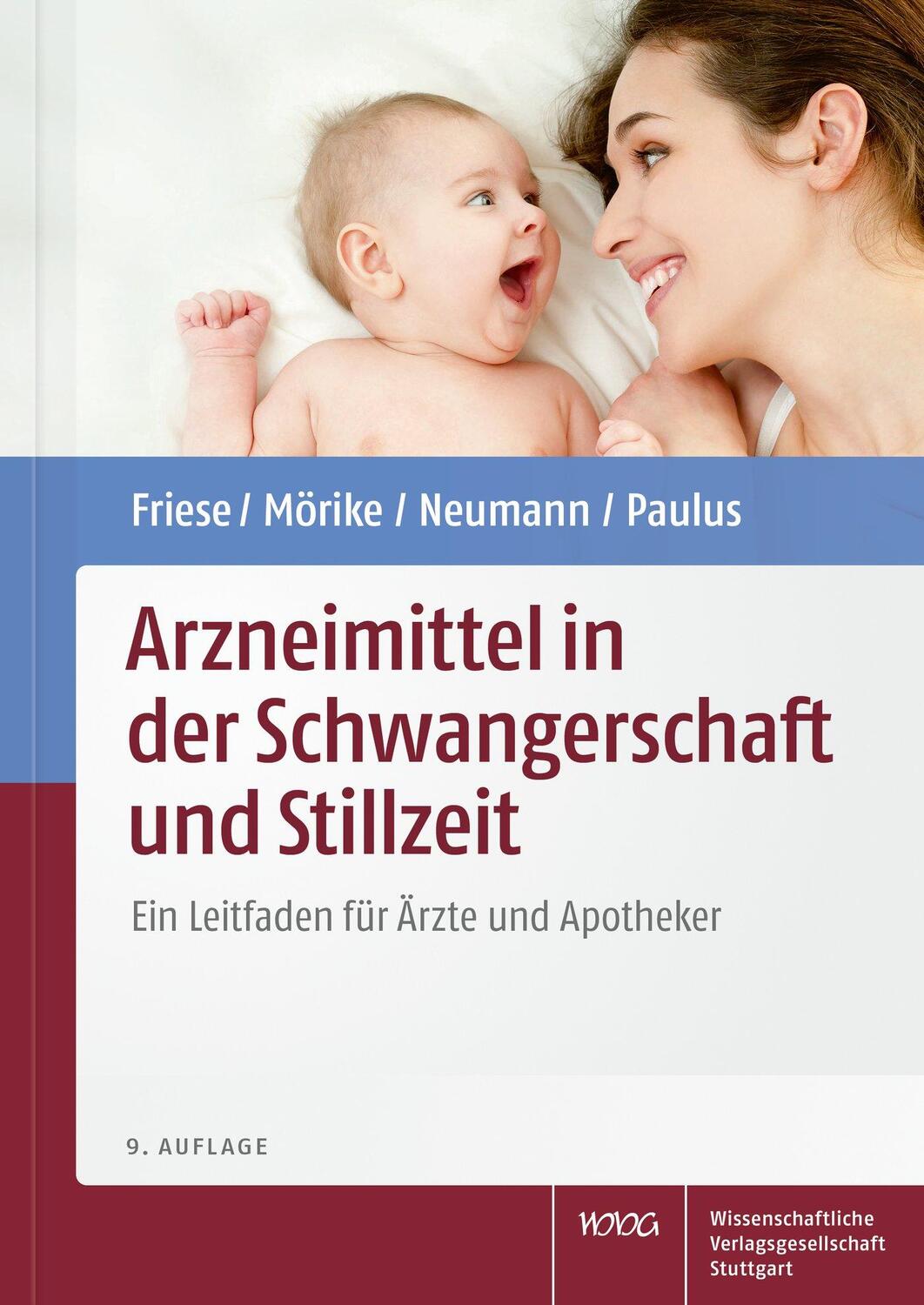 Cover: 9783804739277 | Arzneimittel in der Schwangerschaft und Stillzeit | Friese (u. a.)