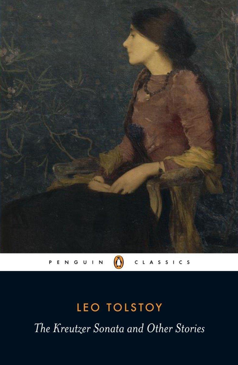 Cover: 9780140449600 | The Kreutzer Sonata and Other Stories | Leo Tolstoy | Taschenbuch