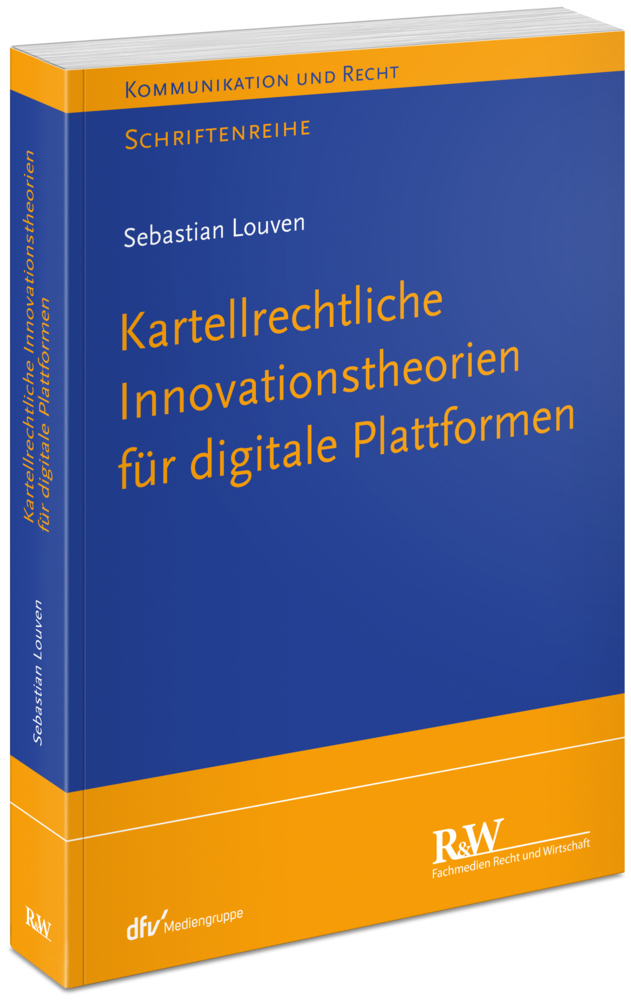 Cover: 9783800517534 | Kartellrechtliche Innovationstheorie für digitale Plattformen | Louven