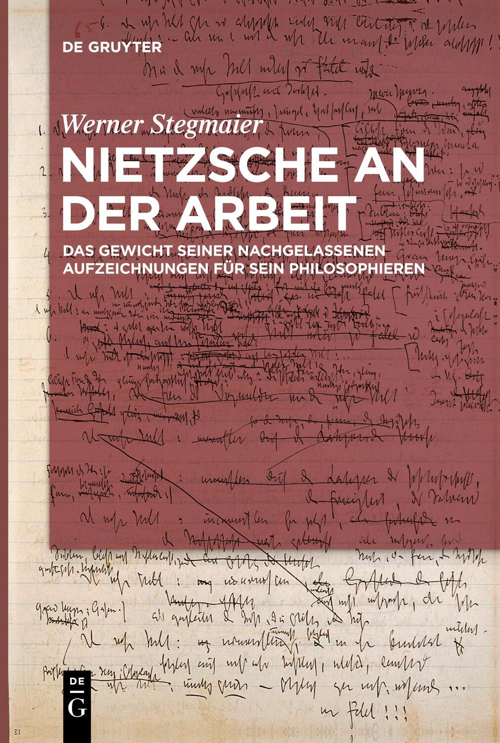 Cover: 9783111536798 | Nietzsche an der Arbeit | Werner Stegmaier | Taschenbuch | Paperback