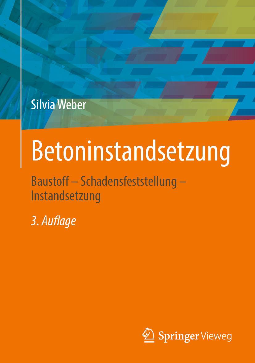 Cover: 9783658339463 | Betoninstandsetzung | Baustoff ¿ Schadensfeststellung ¿ Instandsetzung