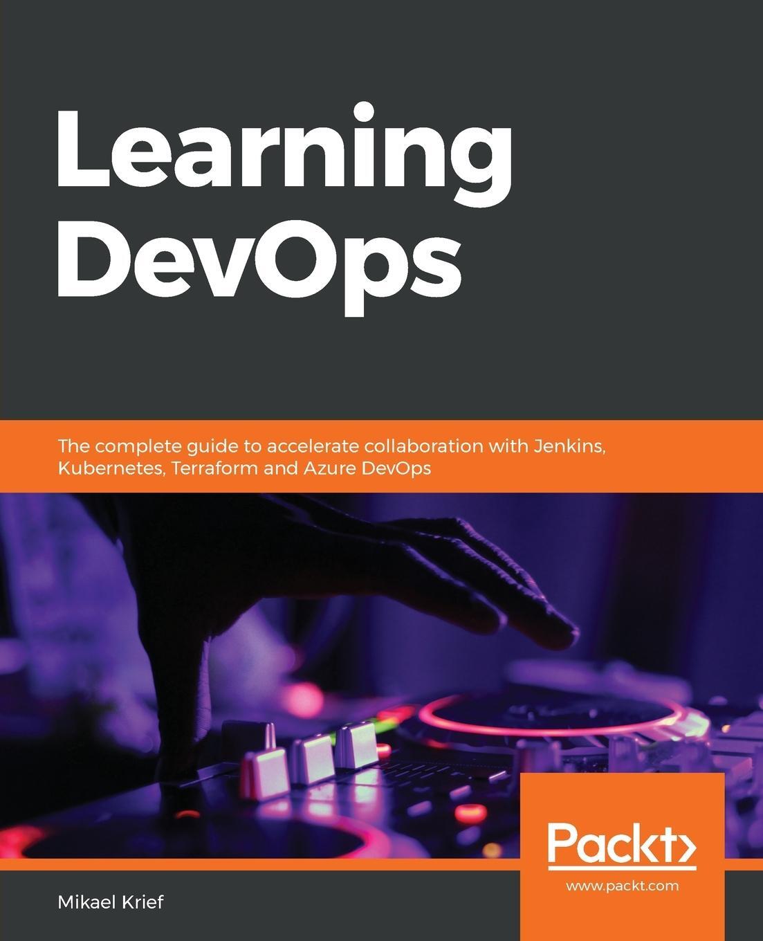 Cover: 9781838642730 | Learning DevOps | Mikael Krief | Taschenbuch | Paperback | Englisch