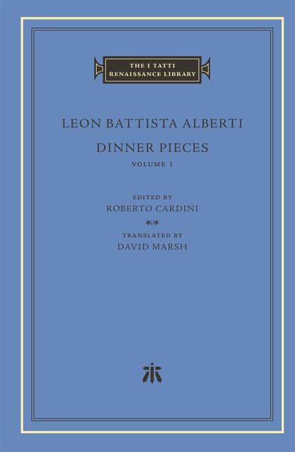 Cover: 9780674295742 | Dinner Pieces | Leon Battista Alberti | Buch | Englisch | 2024