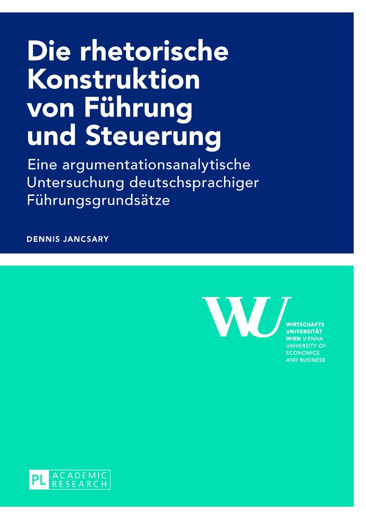 Cover: 9783631637951 | Die rhetorische Konstruktion von Führung und Steuerung | Jancsary