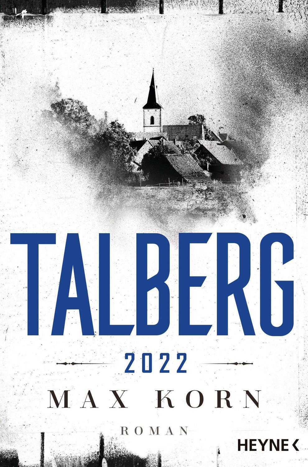 Cover: 9783453424616 | Talberg 2022 | Roman | Max Korn | Taschenbuch | Die Talberg-Reihe