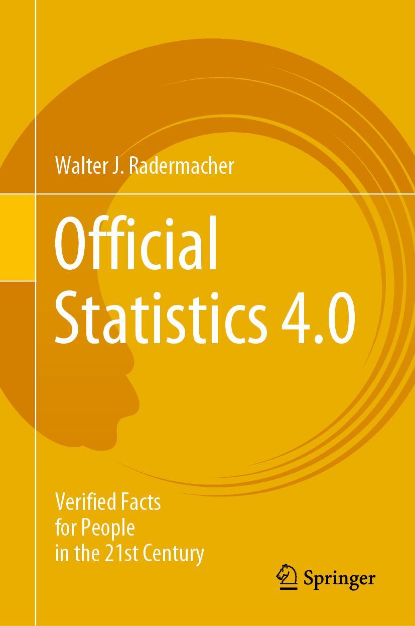 Cover: 9783030314910 | Official Statistics 4.0 | Walter J. Radermacher | Buch | xii | 2019