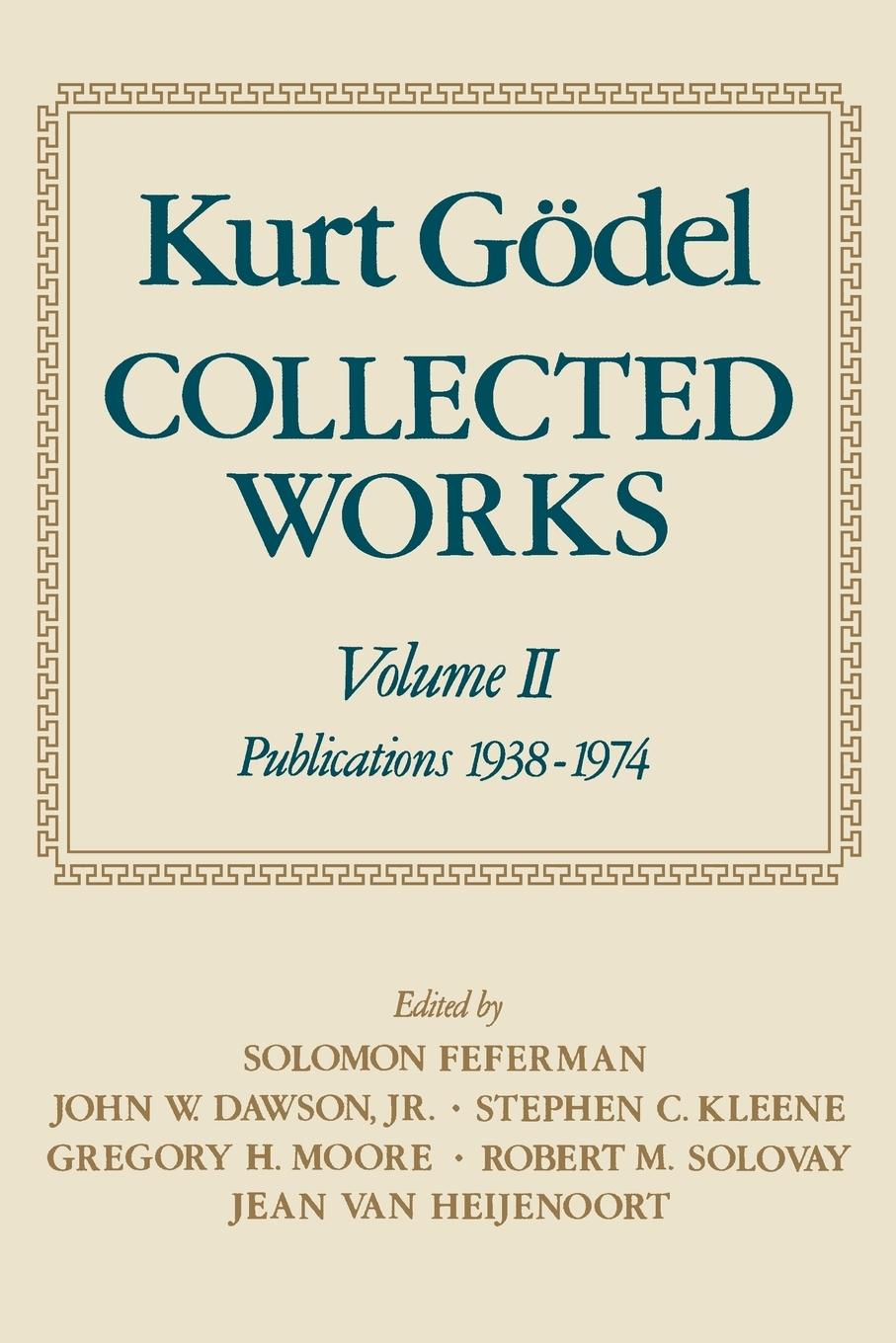 Cover: 9780195147216 | Collected Works | Volume II: Publications 1938-1974 | Kurt Godel