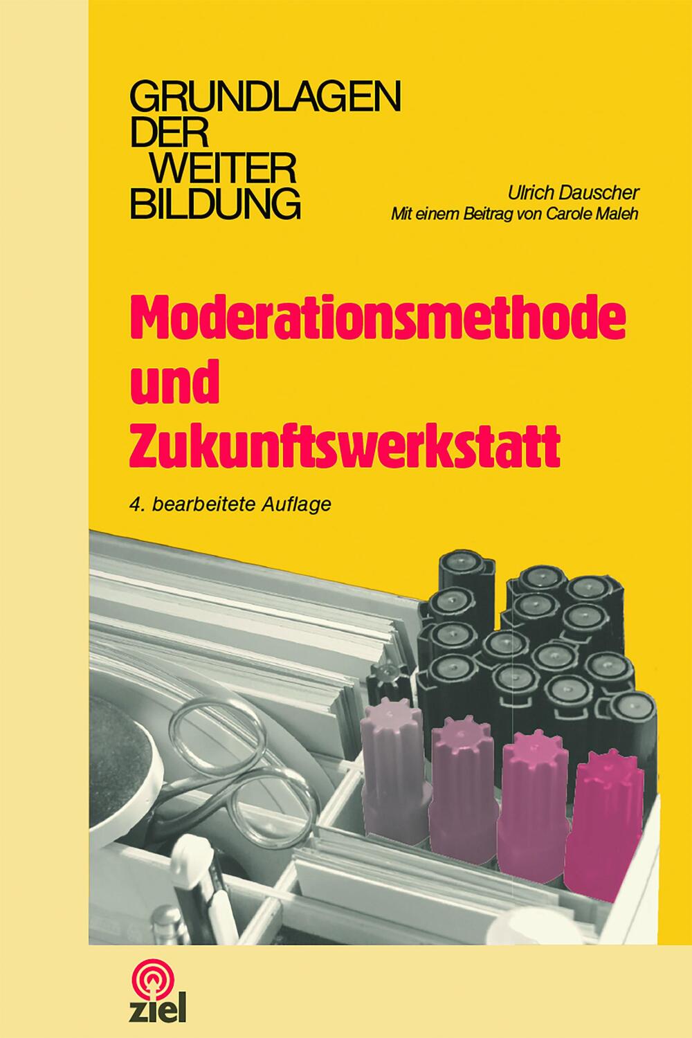 Cover: 9783965570429 | Moderationsmethode und Zukunftswerkstatt | Ulrich Dauscher | Buch
