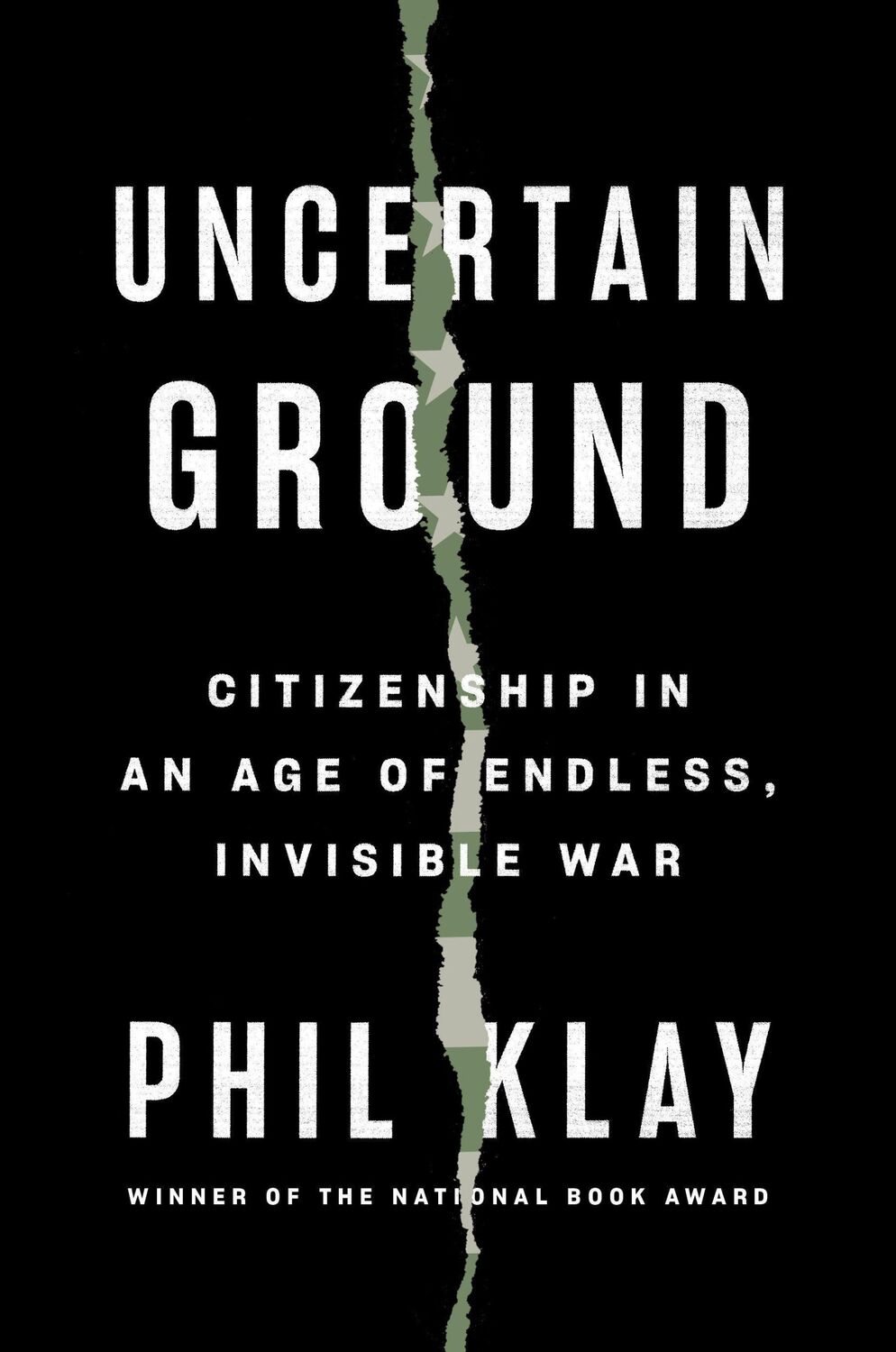 Cover: 9780593299241 | Uncertain Ground: Citizenship in an Age of Endless, Invisible War