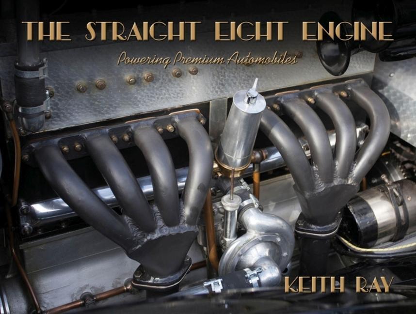 Cover: 9781854433060 | The Straight Eight Engine | Keith Ray | Buch | Gebunden | Englisch