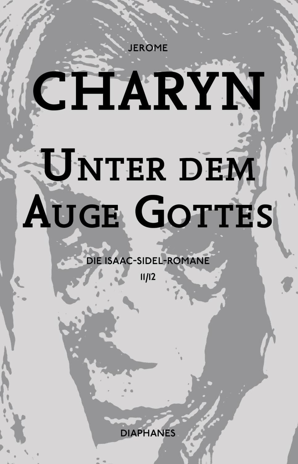 Cover: 9783037346471 | Unter dem Auge Gottes | Jerome Charyn | Taschenbuch | 276 S. | Deutsch