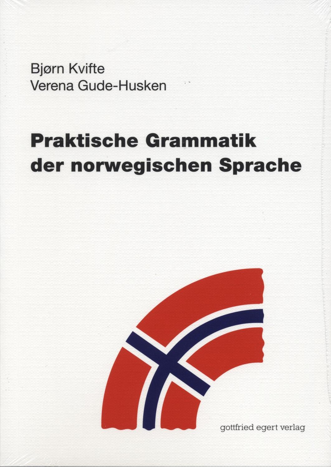Cover: 9783936496437 | Praktische Grammatik der norwegischen Sprache | Bjørn Kvifte (u. a.)