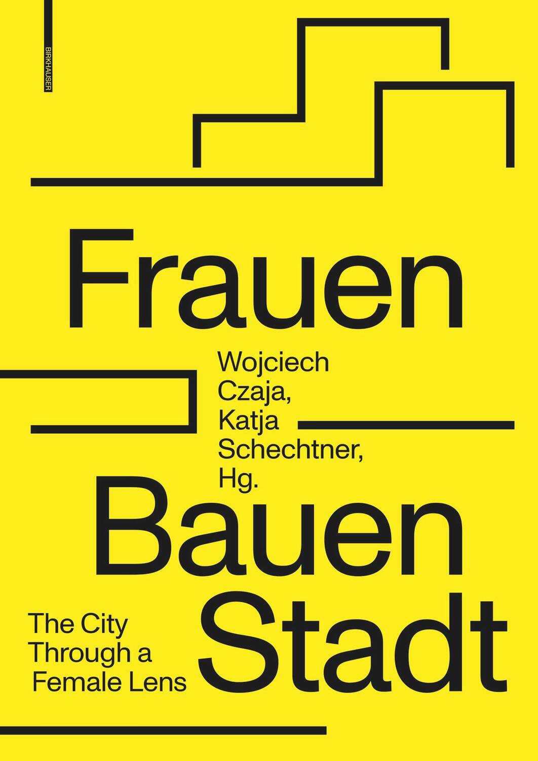 Cover: 9783035624328 | Frauen Bauen Stadt | The City Through a Female Lens | Czaja (u. a.)