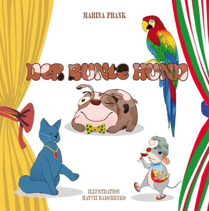 Cover: 9783949979491 | Der bunte Hund | Marina Frank | Taschenbuch | Deutsch | 2024