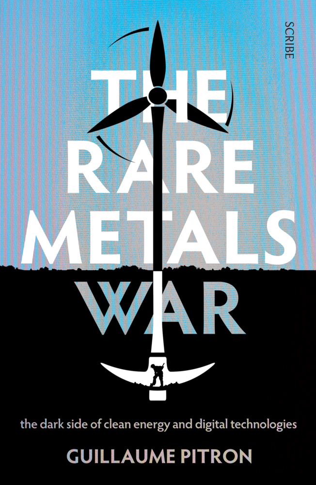 Cover: 9781914484964 | The Rare Metals War | Guillaume Pitron | Taschenbuch | Englisch | 2023