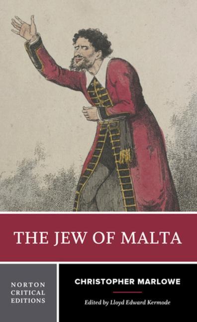 Cover: 9780393643350 | The Jew of Malta | A Norton Critical Edition | Christopher Marlowe