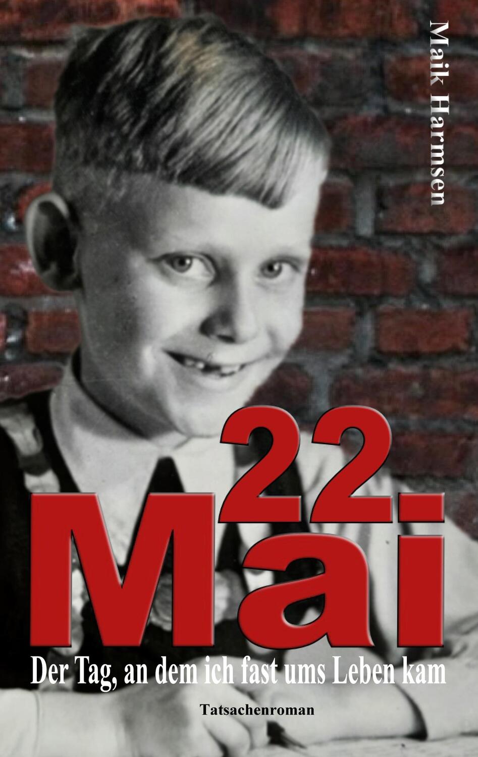 Cover: 9783756227396 | 22. Mai | Maik Harmsen | Taschenbuch | Books on Demand