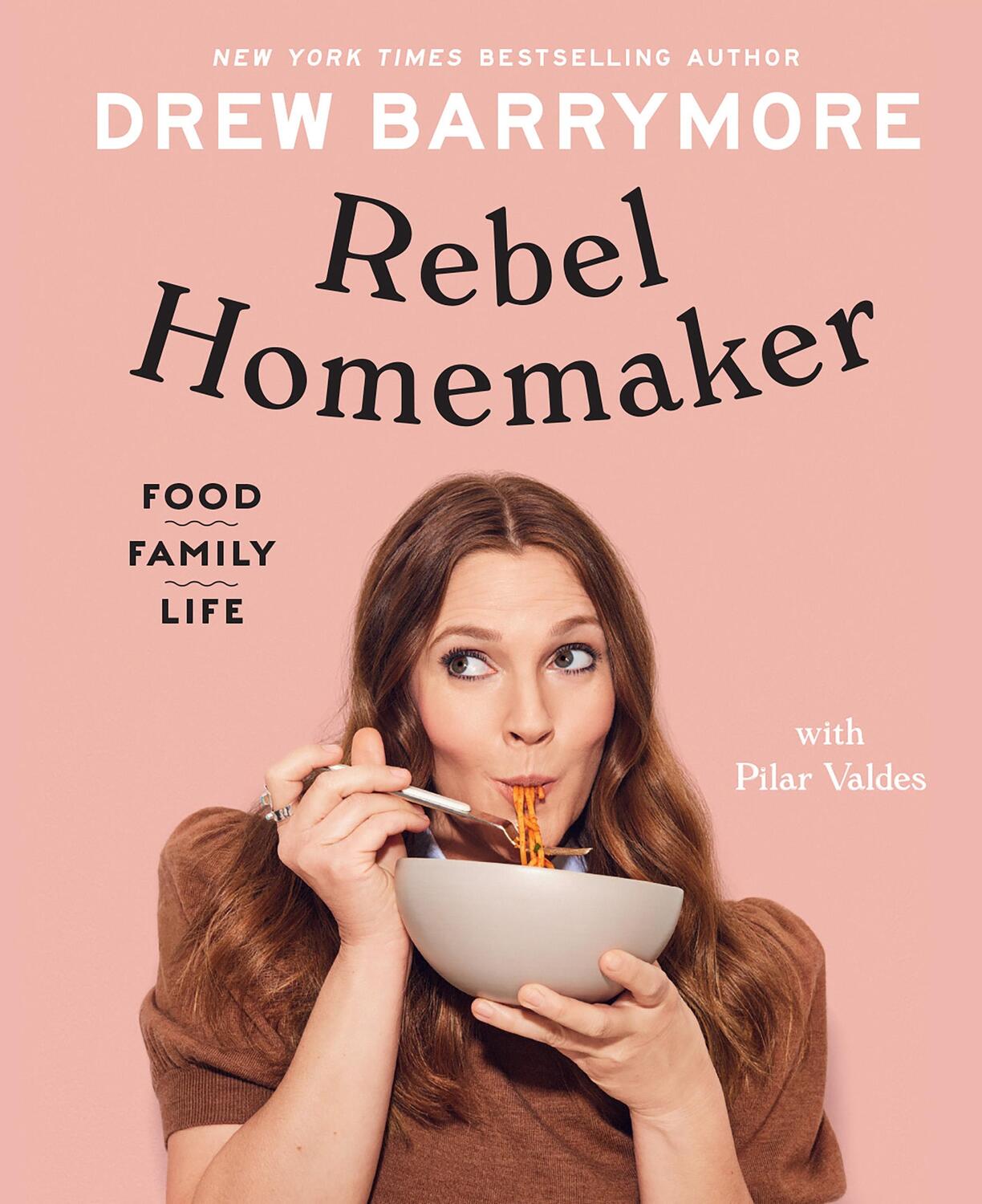 Cover: 9781529109719 | Rebel Homemaker | Food, Family, Life | Drew Barrymore (u. a.) | Buch