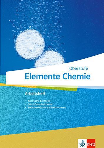 Cover: 9783127569049 | Elemente Chemie Oberstufe. Arbeitsheft 2 Klassen 11-13 (G9), 10-12...