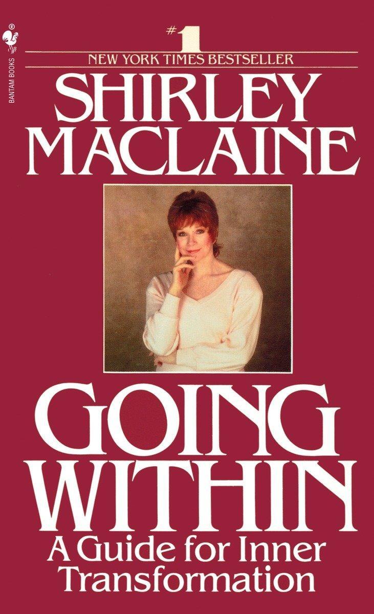 Cover: 9780553283310 | Going Within | A Guide for Inner Transformation | Shirley Maclaine