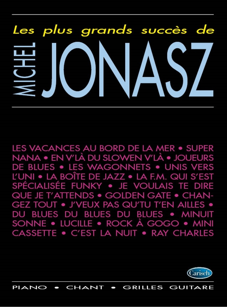 Cover: 9790231100983 | Michel Jonasz, Les plus grands succès de Michel Jonasz Piano, Vocal...