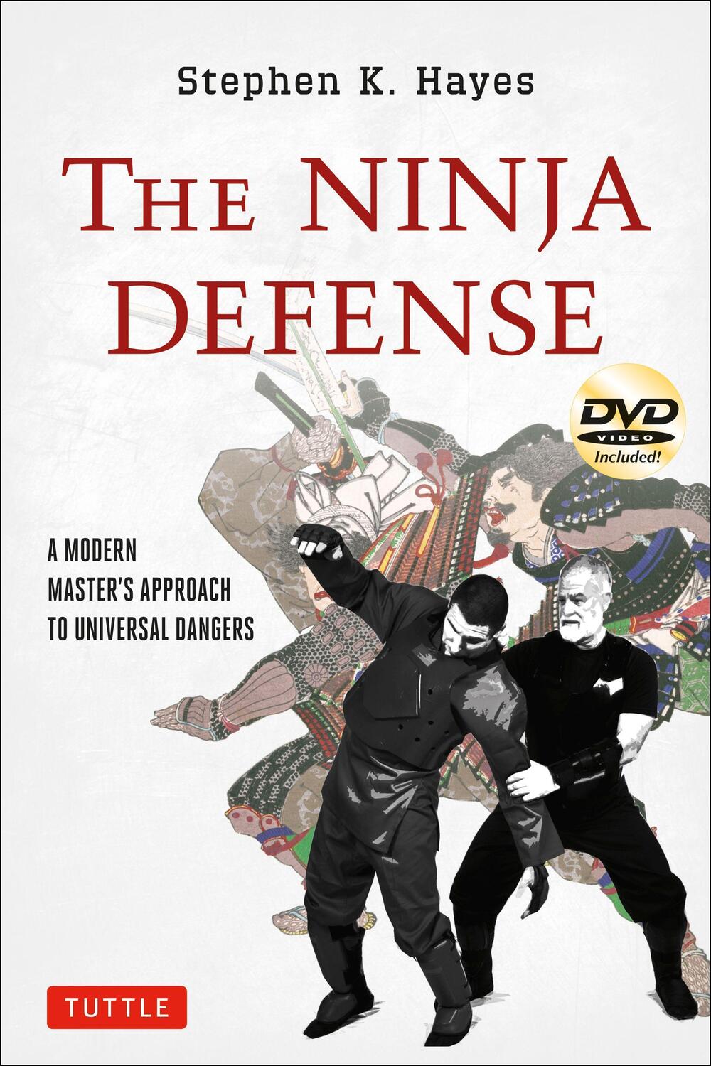 Cover: 9784805312117 | The Ninja Defense: A Modern Master's Approach to Universal Dangers...