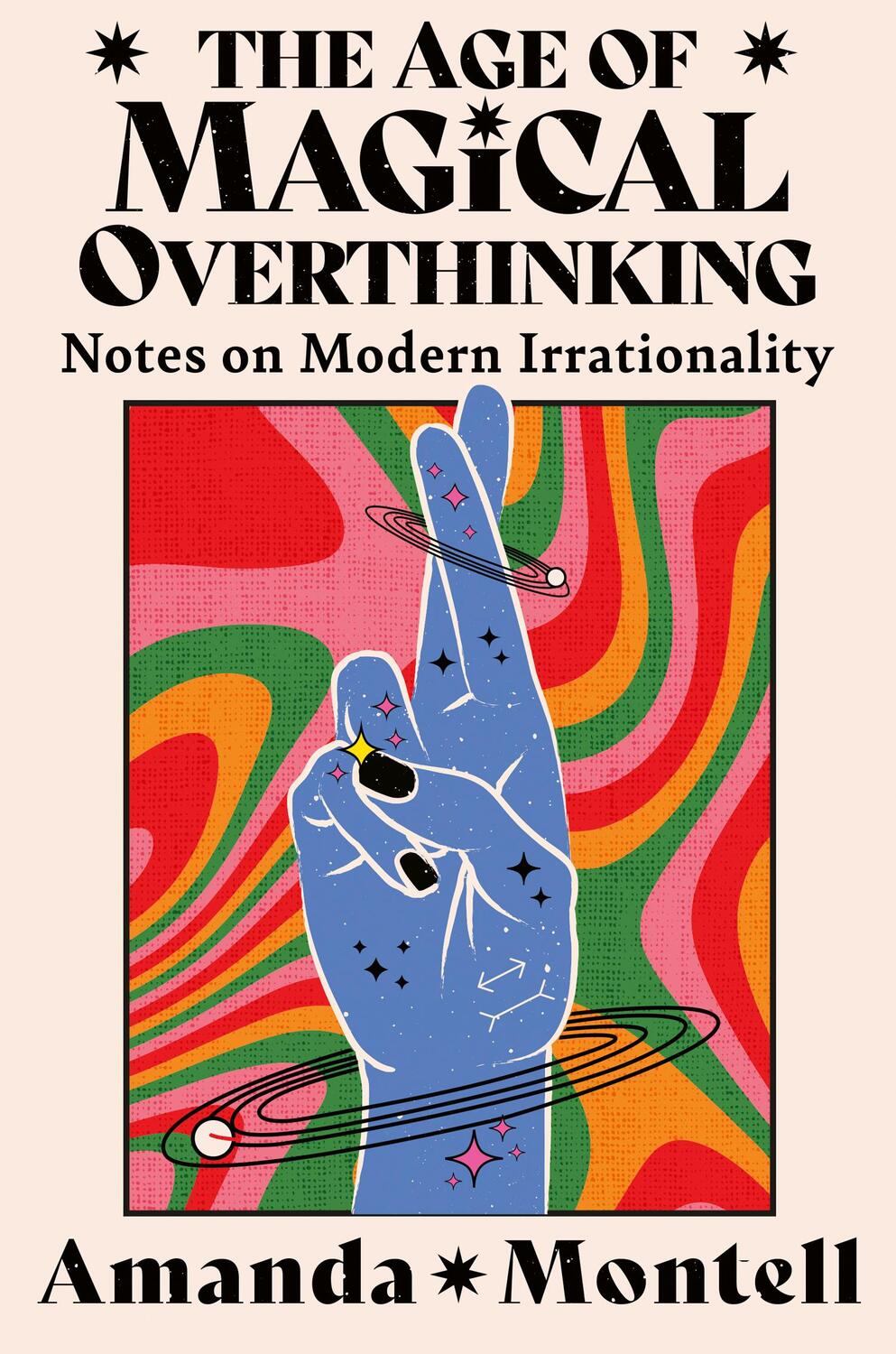 Cover: 9780008701116 | The Age of Magical Overthinking | Notes on Modern Irrationality | Buch