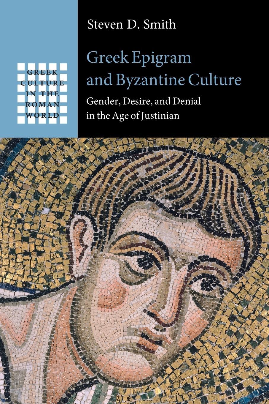 Cover: 9781108727167 | Greek Epigram and Byzantine Culture | Steven D. Smith | Taschenbuch