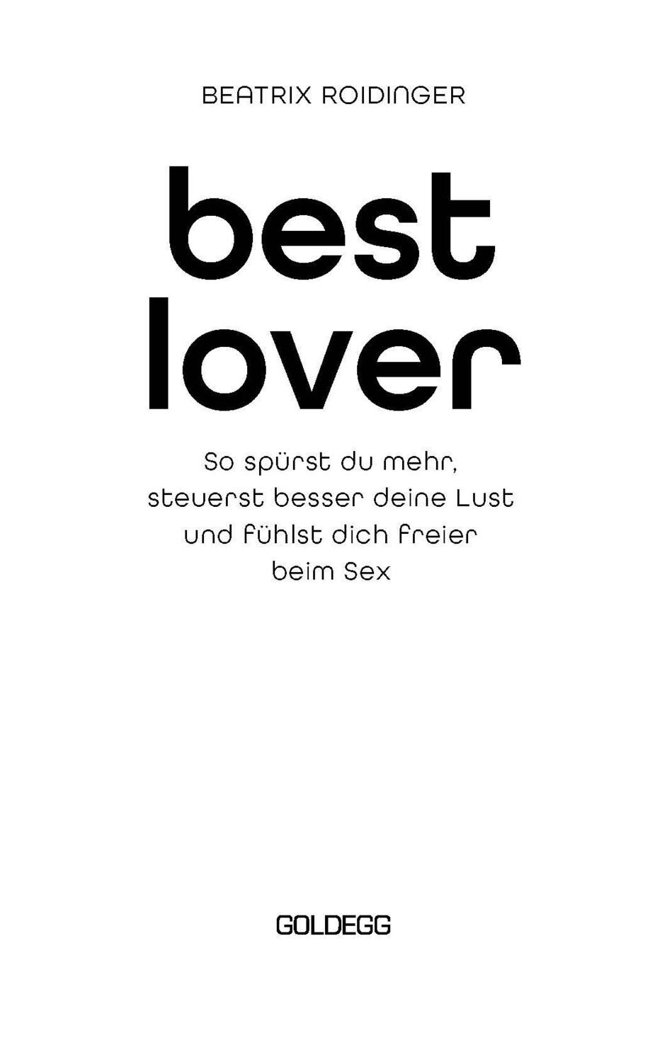 Bild: 9783990603550 | Best Lover | Beatrix Roidinger | Taschenbuch | 300 S. | Deutsch | 2023