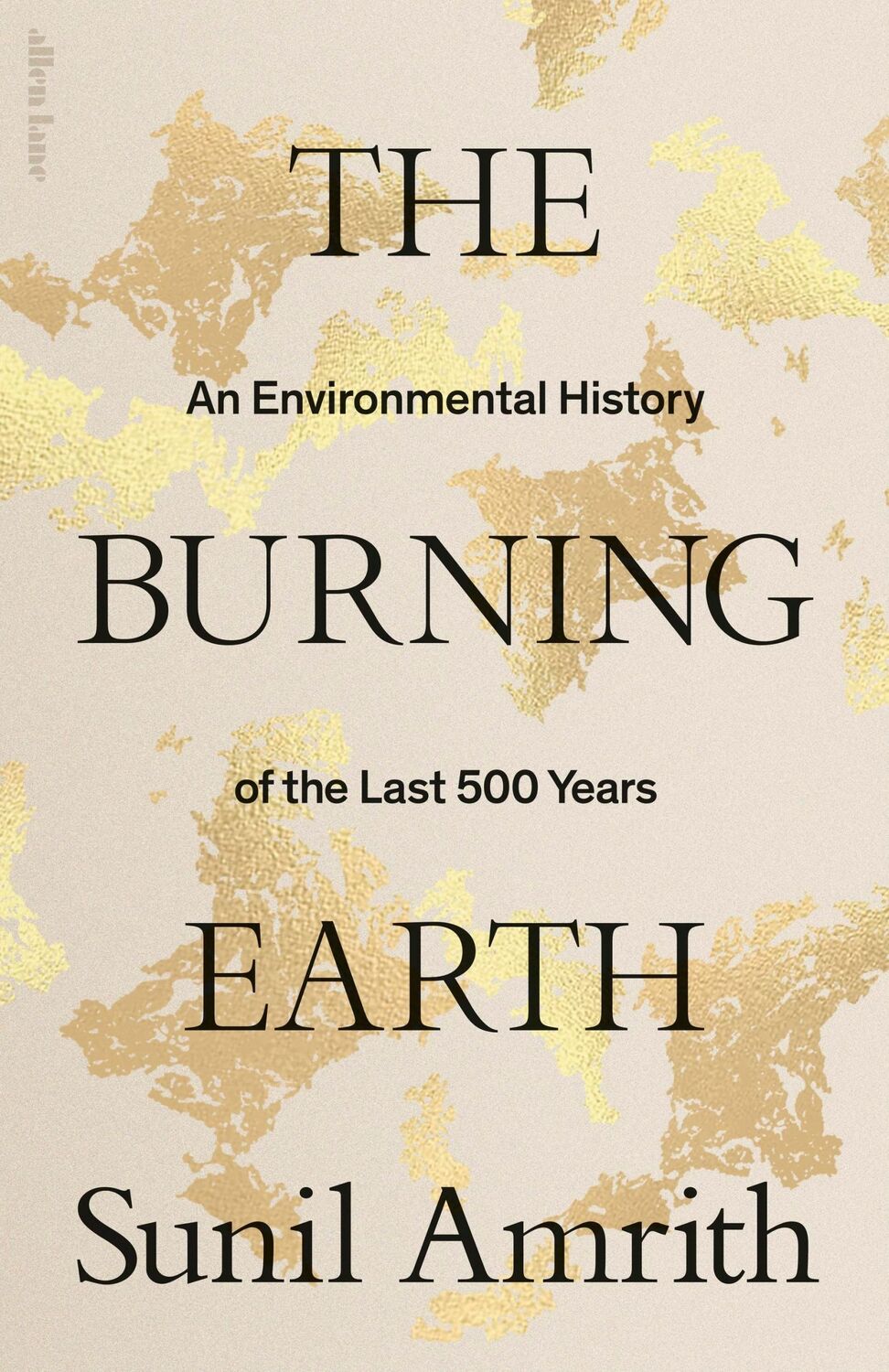 Cover: 9780241461983 | The Burning Earth | An Environmental History of the Last 500 Years