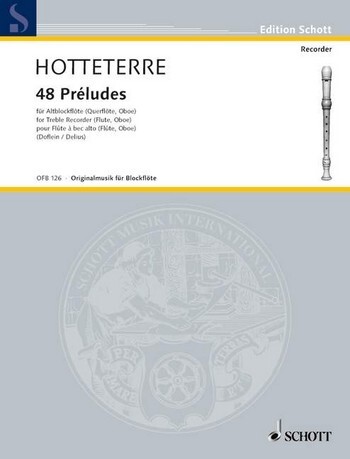 Cover: 9790001100168 | 48 Preludes | Jacques-Martin Hotteterre | Buch | Schott Music