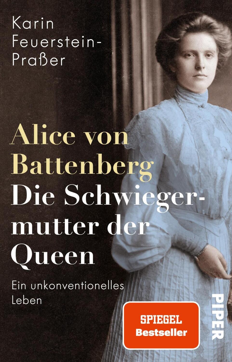 Cover: 9783492315456 | Alice von Battenberg - Die Schwiegermutter der Queen | Taschenbuch