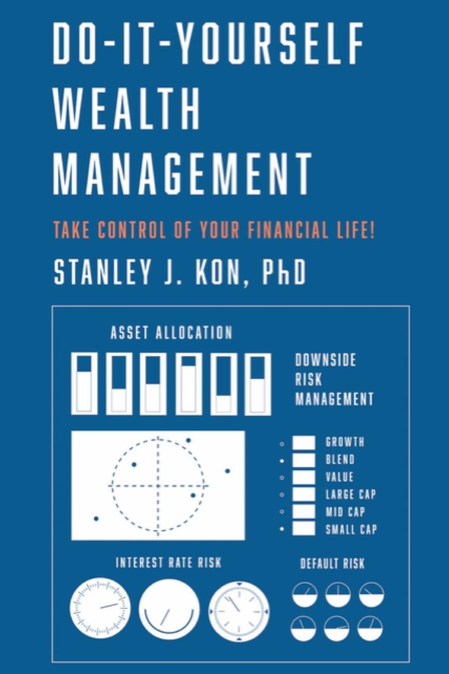 Cover: 9781716478369 | Do-It-Yourself Wealth Management | Stanley Kon | Taschenbuch | 2020
