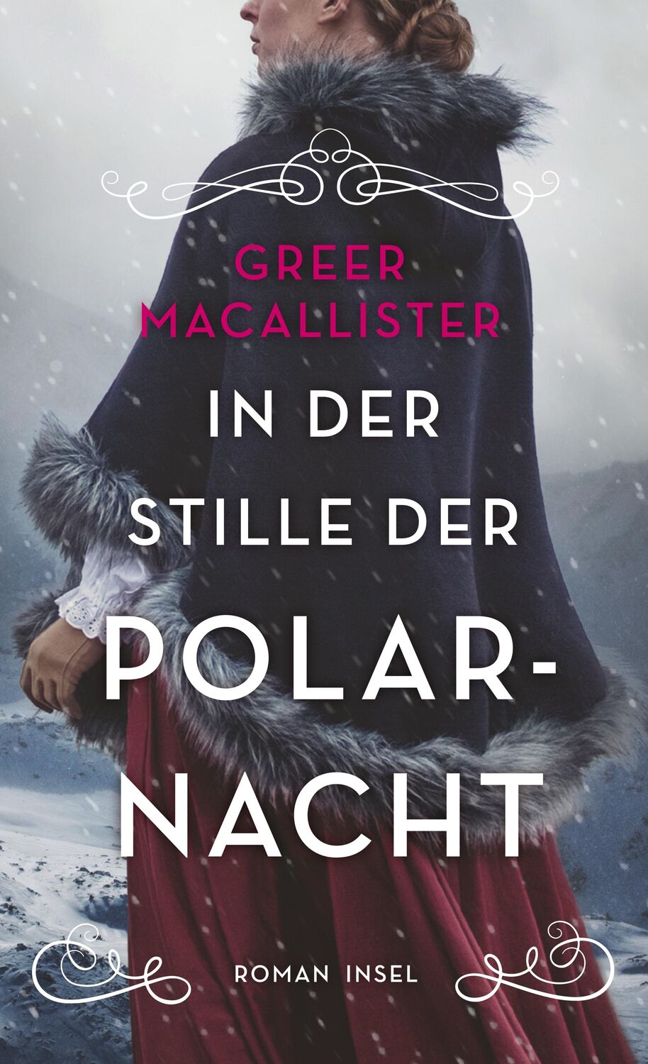 Cover: 9783458682455 | In der Stille der Polarnacht | Greer Macallister | Taschenbuch | 2022