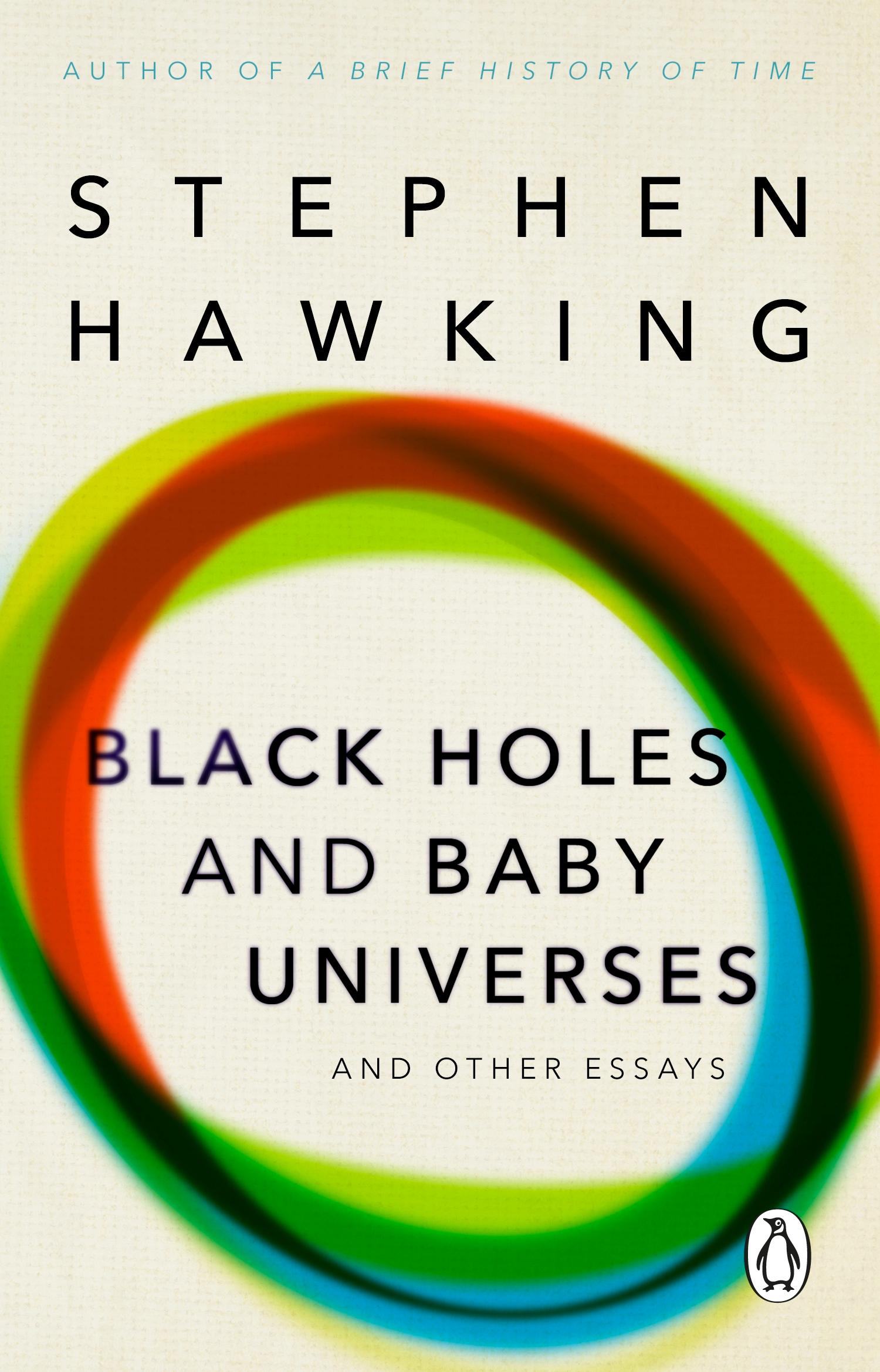 Cover: 9780553406634 | Black Holes And Baby Universes And Other Essays | Stephen Hawking